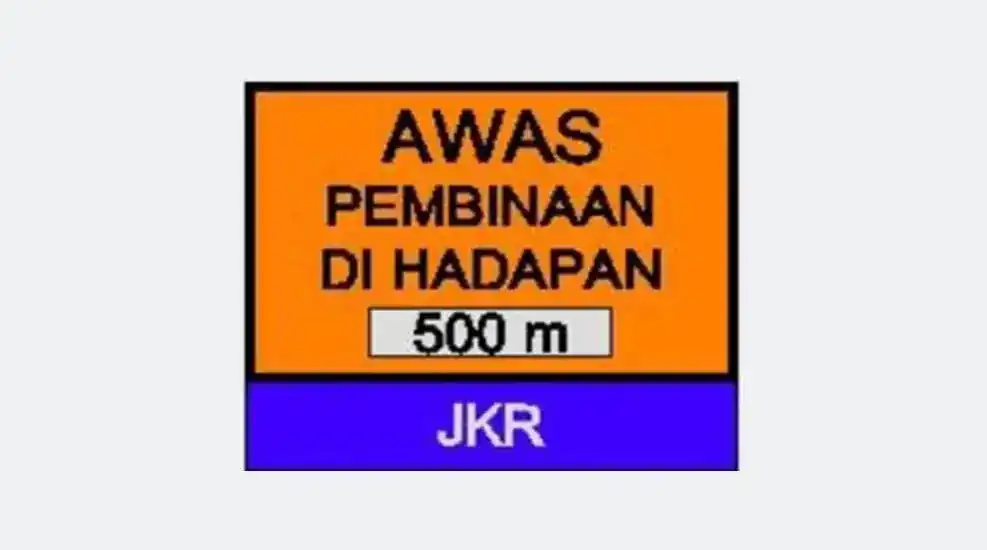 awas pembinaan JKR signboard rental Malaysia